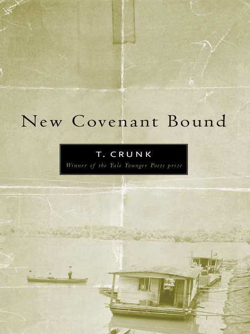 Title details for New Covenant Bound by Tony Crunk - Available